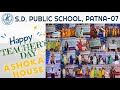 ASHOKA HOUSE || 👩‍🏫 Teacher's Day Celebration 👨‍🏫 (Cultural Event) || 5th September || SDPS