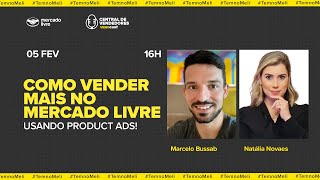 Como vender mais no Mercado Livre usando Product Ads!