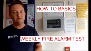 Weekly Fire Alarm Test