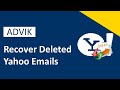 How to Recover Deleted Yahoo Emails from Years Ago?  Step-by-Step Guide