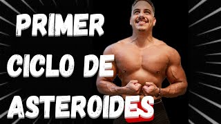 Primer ciclo de esteroides. Todo lo que necesitas SABER!!