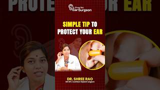 Tips to protect your ear|Dr.Shree rao|Dr.Rao’s ENT hospital|#bestearsurgeon
