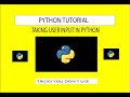 How to take input from the user : Python Tutorial