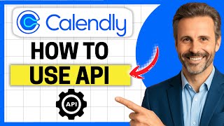 How to Use Calendly API [Easy Guide]