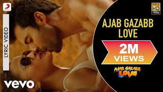 Ajab Gazabb Love Title Song Lyric Video - Jackky Bhagnani,Nidhi|Mika Singh|Sachin-Jigar