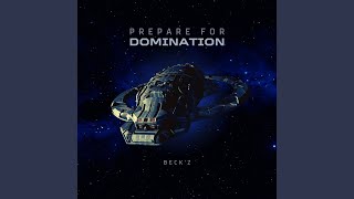 PREPARE FOR DOMINATION
