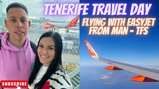 Tenerife Travel Day | 07/02/2025 | Flying From Manchester Airport T1 With Easyjet 💚✈️☀️