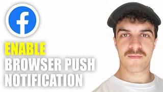 How to Enable Browser Push Notification Settings on Facebook (2026 Guide)