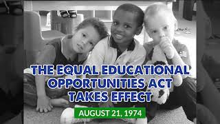 The Equal Educational Opportunities Act takes effect August 21, 1974 - This Day In History