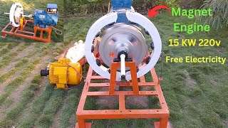 DIY Magnet Engine Build a 15KW Free Energy Generator at Home Real Magnet Engine 220v 15KW