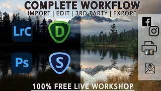 Complete Workflow Workshop - Lightroom, Photoshop, Topaz Sharpen/Denoise, Exporting