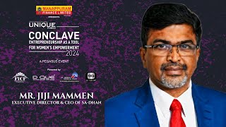 Mr. Jiji Mammen | Manappuram Unique Times Conclave 2024 | Executive Director \u0026 CEO of Sa-Dhan |