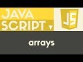 Arrays | JavaScript | Tutorial 11