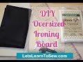 How To Make an Oversized Ironing Board