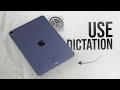 How to Use Dictation on iPad (tutorial)