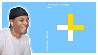 TXT - The Dream Chapter: Star - FIRST LISTEN