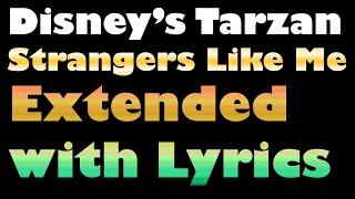 Disney's Tarzan - Strangers Like Me 10 hours extended