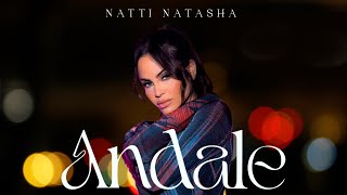 Natti Natasha - Andale [Official Visualizer]