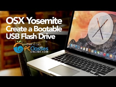 OSX Yosemite - How to Create A Bootable USB Flash Drive OSX Yosemite - How to Create A Bootable USB Flash Drive
