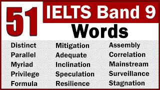 51 Vocabulary YOU MUST KNOW | Band 9 Vocabulary for IELTS