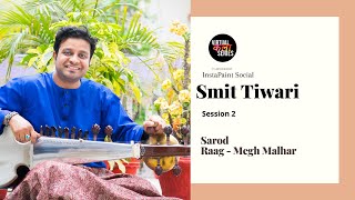 Smit Tewari I Raag Megh Malhar I Torrential Sarod I Virtual Kala Series 2020 I #VirtualKalaSeries