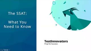 The SSAT Webinar: What You Need to Know, October 15th, 2019