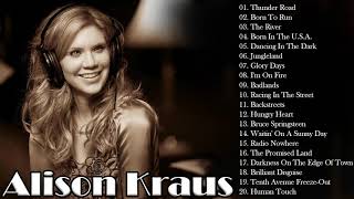 Best Of Alison Kraus Songs - Alison Krauss Greatest Hits Full Album 2021.