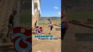 ♥️💙 Gaziantep'te yaşayan genç, Trabzonspor ve futbol sevgisiyle dikkat çekti