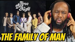 THREE DOG NIGHT - The family of man REACTION - First time hearing
