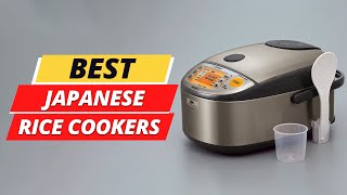 Top 5 Best Japanese Rice Cookers 2023 On Amazon