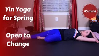 🌺 Yin Yoga for Spring 🌿| Open to Change {45 mins}