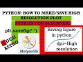PYTHON TUTORIAL FOR BEGINNERS| HOW TO SAVE / MAKE HIGH-RESOLUTION  SCATTER PLOT| #python #matplotlib