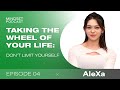 Taking the Wheel of Your Life: Don’t Limit Yourself | Mindset Podcast EP04: AleXa