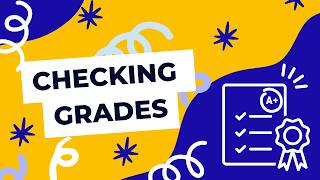 Checking Your Grades! (NEW!)