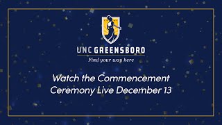 UNC Greensboro December 2024 Commencement Ceremony Livestream