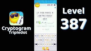 Cryptogram Tripledot Level 387 Answer | SolutionGuruji