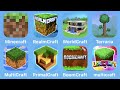 Minecraft, RealmCraft, WorldCraft, Terraria, MultiCraft, PrimalCraft, BoomCraft, Lokicraft