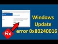 Fix Windows Update error 0x80240016 on Windows 10