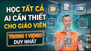 Học tất cả AI cần thiết cho giáo viên trong 1 video duy nhất