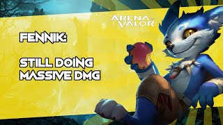 +++ FENNIK: Still doing MASSIVE DMG +++  Arena of Valor / AoV / RoV / Liên Quân Mobile