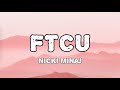 Nicki Minaj - FTCU (lyrics)