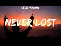 CeCe Winans - Never Lost (Lyrics) Hillsong Worship, CeCe Winans