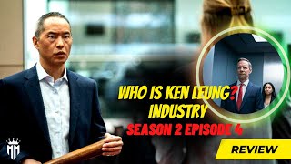 Industry Season 2  Episode 4 Ken Leung on Eric's Promotion