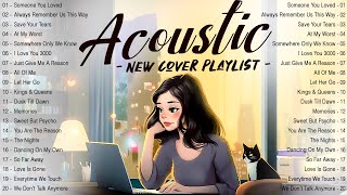 Chill English Acoustic Love Songs 2024 Cover 🔆 Acoustic Music 2024 New Songs to