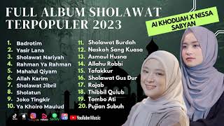 Sholawat Terbaru || Nissa Sabyan X Ai Khodijah Album Sholawat Populer || Badrotim - Yasir Lana