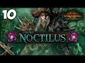 SECOND VERSE OF THE SEA SHANTY! Total War: Warhammer 2 - Vampire Coast Campaign - Count Noctilus #10