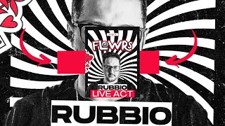 RUBBIO @ Live Act  w /FLOWRS -Space Music Hall - Cascavel/ Pr