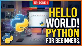 Python For Beginners: Hello World