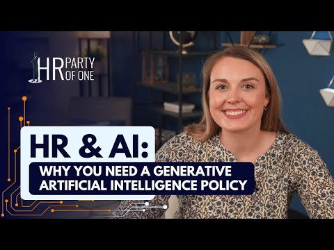 HR and AI: why you need a generative artificial intelligence policy —Yesterday