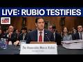 LIVE NOW: Sec. Rubio testifies before House amid Iran war
